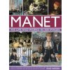 Manet: His Life and Work in 500 Images (Nigel Rodgers)(Pevná)