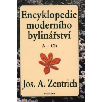 Encyklopedie moderního bylinářství A-Ch