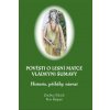 Pověsti o Lesní matce vládkyni Šumavy (Ondřej Fibich, Petr Štěpán)