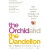 Orchid and the Dandelion (W. Thomas Boyce)(Brožovaná)