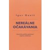Nereálne očakávania - Igor Daniš