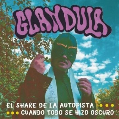 Glandula - El Shake Del Autopsia LP