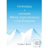 Hypnóza + Metoda přímé k… (Friedbert Becker)