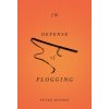 In Defense of Flogging