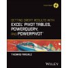 Getting Great Results with Excel Pivot Tables, Pow erQuery and PowerPivot (Fragale,Thomas)(Pevná)