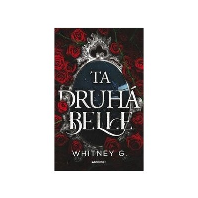 Ta druhá Belle - Whitney G.