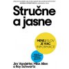 Stručne a jasne - VandeHei Jim, Allen Mike, Schwartz Roy