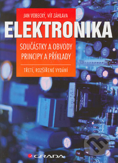 Elektronika - Jan Vobecký, Vít Záhlava