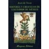Historia y creencias de los indios de México