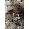EL HOLOCAUSTO ESPAÑOL (PAUL PRESTON)()