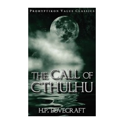 The Call of Cthulhu - H. P. Lovecraft , Colin J.E. Lupton - Editor