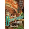 My Beloved Brontosaurus: On the Road with Old Bones, New Science, and Our Favorite Dinosaurs (Switek Brian)