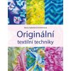 Originální textilní techniky (Alena Isabella Grimmichová)