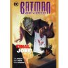 Batman Beyond Volume 5 The Final Joke - autor neuvedený