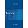 Biomaterials (Jozef A. Helsen,Yannis Missirlis)(Pevná)