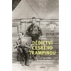 Dědictví českého trampingu - Vybrané kapitoly z historie a každodennosti svérázného fenoménu - Altman Karel