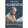 Clementis Minister na popravisku - Olach Ľubo