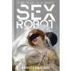 Sex Robot (Balistreri,Maurizio)(Brožovaná)