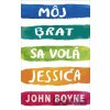 Môj brat sa volá Jessica - John Boyne