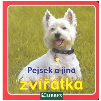 Pejsek a jiná zvířátka