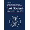 Soudní lékařství pro právníky a policisty - Miroslav Hirt, František Vavera