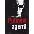 Putinovi agenti - Ondřej Kundra