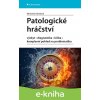 E-kniha Patologické hráčství - Michaela Dávidová