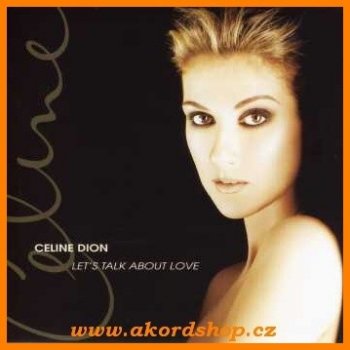 DION CELINE: LET'S TALK ABOUT LOVE, CD