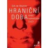 Hraniční doba - Dirk de Wachter
