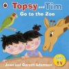 Topsy and Tim: Go to the Zoo (Jean Adamson)(Brožovaná)