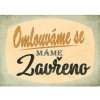 Ceduľa Omlouváme Se Máme Zavřeno Vintage style 30cm x 20cm Plechová tabuľa