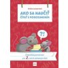 Ako sa naučiť čítať s porozumením - Čitateľská gramotnosť pre 2. ročník základných škôl - Lampartová Terézia