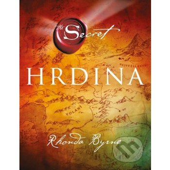 Hrdina - Rhonda Byrne