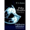Fifty Shades Darker Päťdesiat odtieňov temnoty (E.L. James)