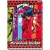 Das große Miraculous-Lexikon - Alles über Ladybug und ihre Welt von A bis Z
