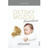 Detský mozog - Krause Robert