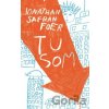 Tu som - Jonathan Safran Foer