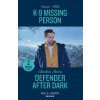 K-9 Missing Person / Defender After Dark (Cassie Miles,Charlene Parris)(Brožovaná)
