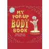 My Pop-Up Body Book - Will Petty, Walker Books