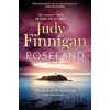 Roseland: The beautiful, heartrending new novel from the much loved Richard and Judy Book Club champion - Judy Finnigan