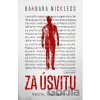 Za úsvitu - Barbara Nickless