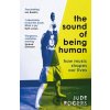 The Sound of Being Human - Jude Rogers
