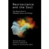 Neuroscience and the Soul (Thomas M. Crisp,Steven Porter,Gregg A. Ten Elshof)(Brožovaná)