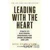Leading with the Heart - Mike Krzyzewski