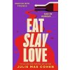 Eat Slay Love