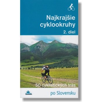 Najkrajšie cyklookruhy 2. diel