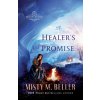 A Healer`s Promise - Misty M. Beller