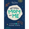 Between Mom and Me (Katie Clemons)(Brožovaná)