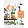Plant Parenting - autor neuvedený