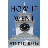 How It Went - Wendell Berry